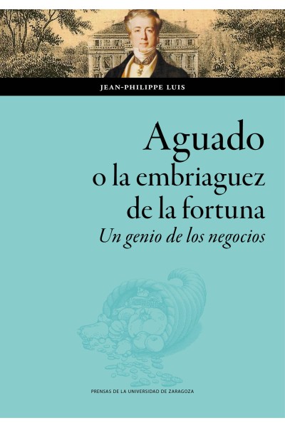 AGUADO, O LA EMBRIAGUEZ DE LA FORTUNA.