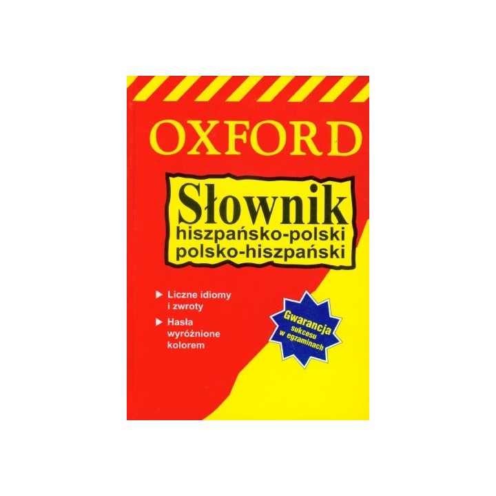 OXFORD. Slownik hiszpansko-polski / polsko-hiszpanski