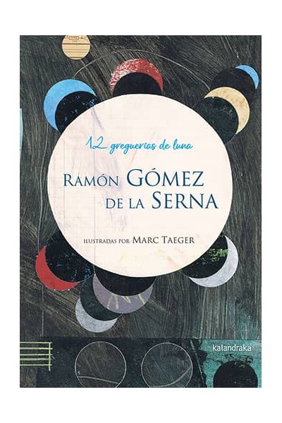 12 GREGUERIAS DE LA LUNA
