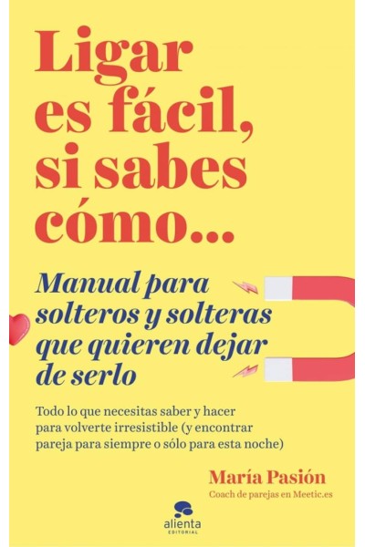 LIGAR ES FÁCIL, SI SABES CÓMO