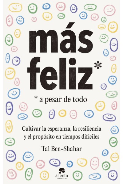 MÁS FELIZ, A PESAR DE TODO