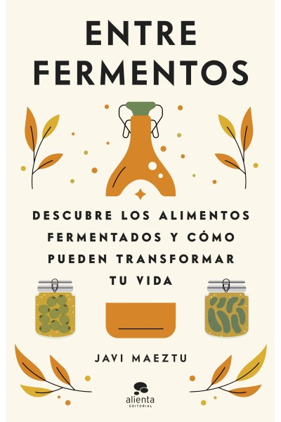 ENTRE FERMENTOS