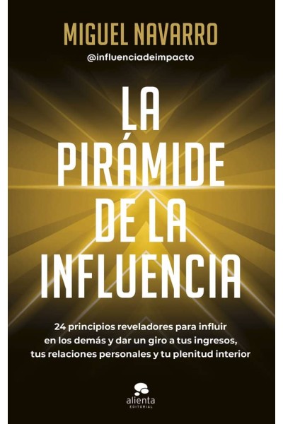 LA PIRAMIDE DE LA INFLUENCIA