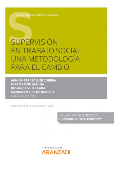 SUPERVISIÓN EN TRABAJO SOCIAL: UNA METODOLOGÍA PARA EL CAMBIO (PAPEL + E-BOOK)