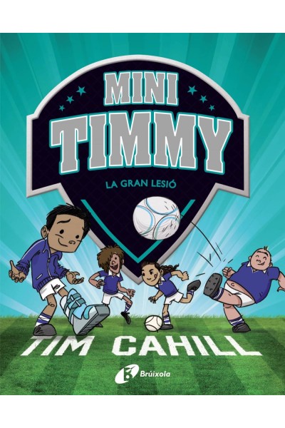 MINI TIMMY - LA GRAN LESIÓ