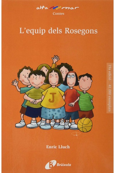 L'EQUIP DELS ROSEGONS