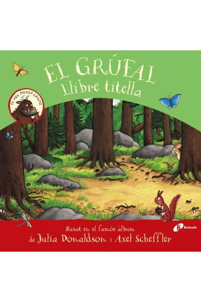 EL GRÚFAL. LLIBRE TITELLA