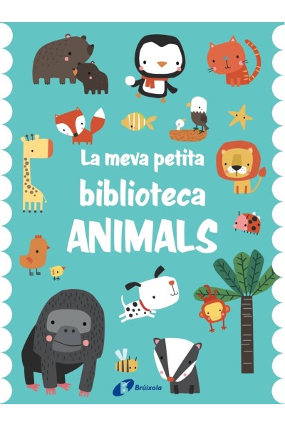 LA MEVA PETITA BIBLIOTECA. ANIMALS