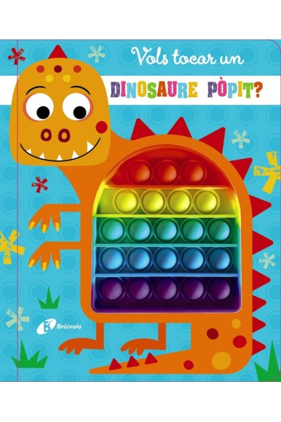 VOLS TOCAR UN DINOSAURE PÒPIT?