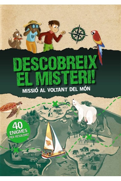 DESCOBREIX EL MISTERI! MISSIÓ AL VOLTANT DEL MÓN