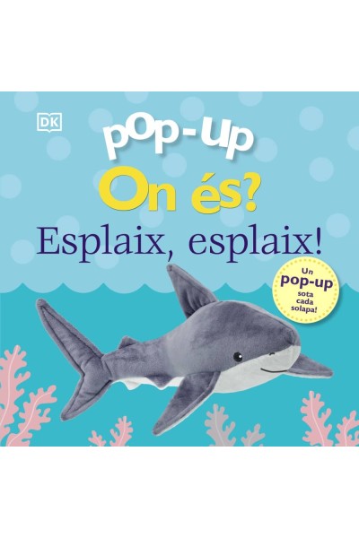 POP-UP. ON ÉS? ESPLAIX, ESPLAIX!