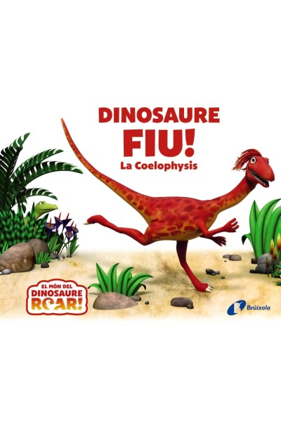 DINOSAURE FIU! LA COELOPHYSIS