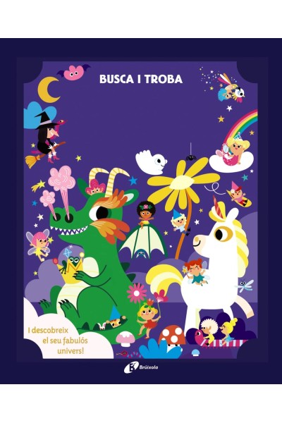 BUSCA I TROBA. CRIATURES MÀGIQUES