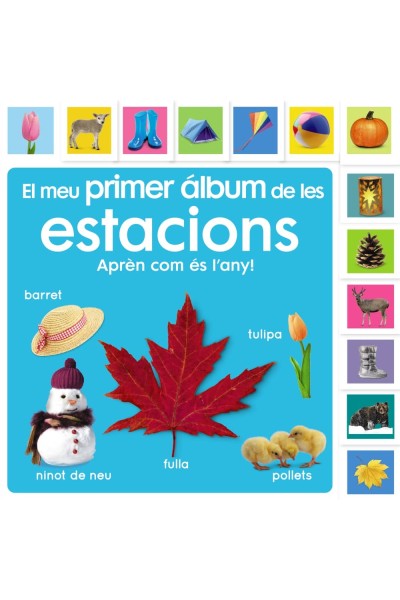 EL MEU PRIMER ÁLBUM DE LES ESTACIONS. APRENC SOBRE EL TEMPS!