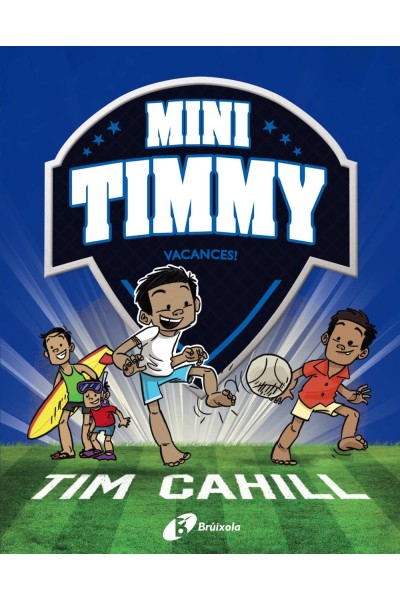 MINI TIMMY, 8. VACANCES!