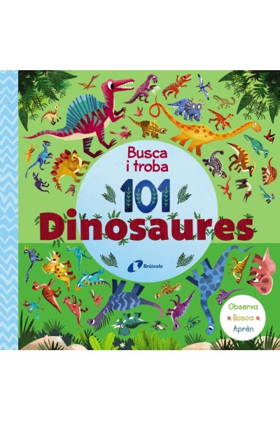 BUSCA I TROBA 101 DINOSAURES