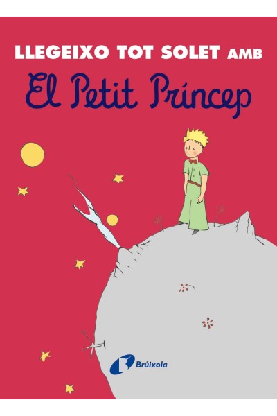 LLEGEIXO TOT SOLET AMB EL PETIT PRÍNCEP