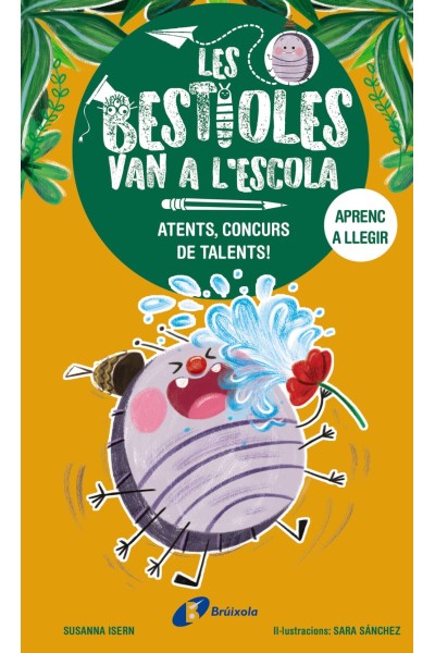 LES BESTIOLES VAN A L'ESCOLA, 2. ATENTS, CONCURS DE TALENTS!