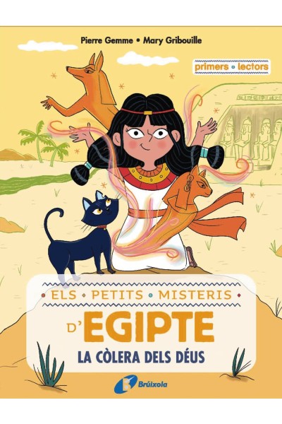 ELS PETITS MISTERIS D'EGIPTE, 1. LA CÒLERA DELS DÉUS