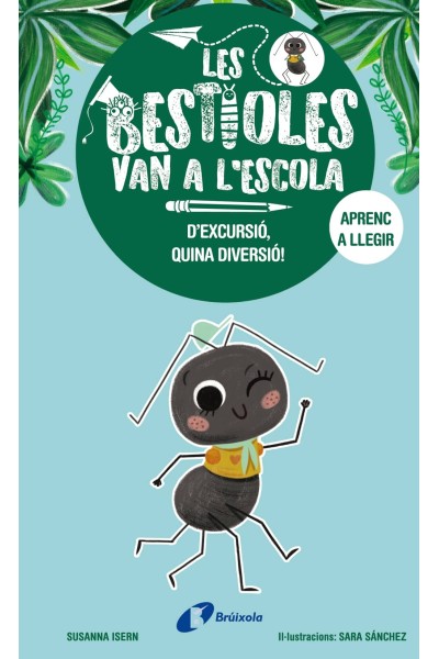 LES BESTIOLES VAN A L'ESCOLA, 4. D'EXCURSIÓ, QUINA DIVERSIÓ!