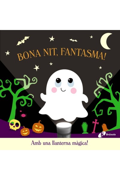 BONA NIT, FANTASMA!