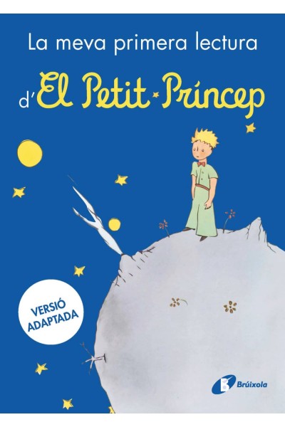 LA MEVA PRIMERA LECTURA D'EL PETIT PRÍNCEP