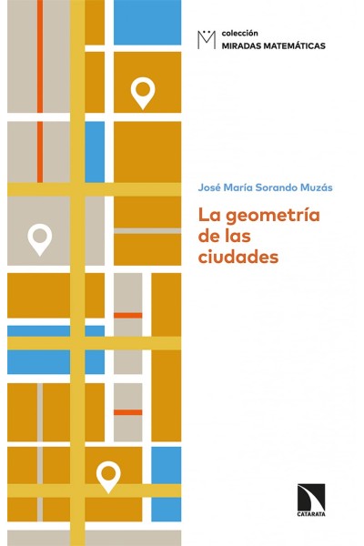 LA GEOMETRÍA DE LAS CIUDADES