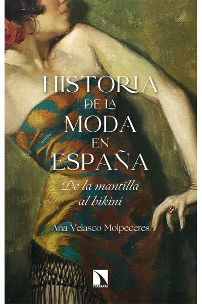 HISTORIA DE LA MODA EN ESPAÑA