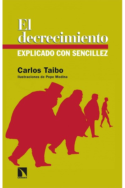 EL DECRECIMIENTO EXPLICADO CON SENCILLEZ