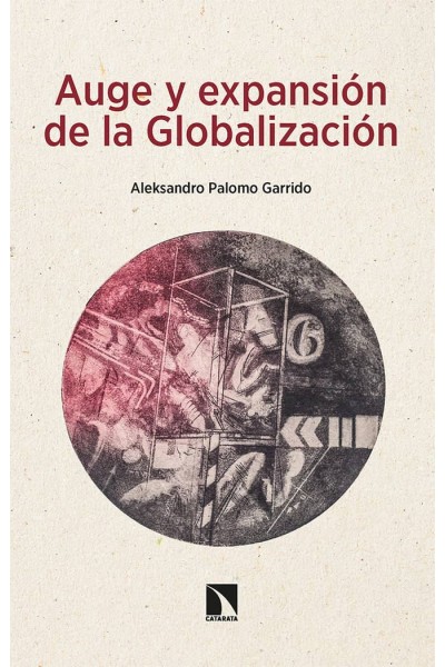 AUGE Y EXPANSION DE LA GLOBALIZACION