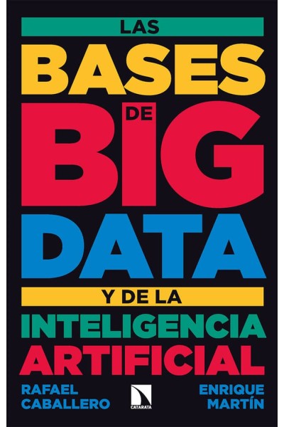 BASES DE BIG DATA Y DE LA INTELIGENCIA ARTIFICIAL,LAS