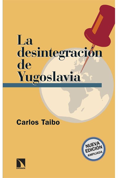 LA DESINTEGRACIÓN DE YUGOSLAVIA