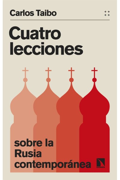 CUATRO LECCIONES SOBRE LA RUSIA CONTEMPORANEA
