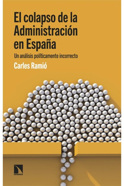 EL COLAPSO DE LA ADMINISTRACIÓN EN ESPAÑA