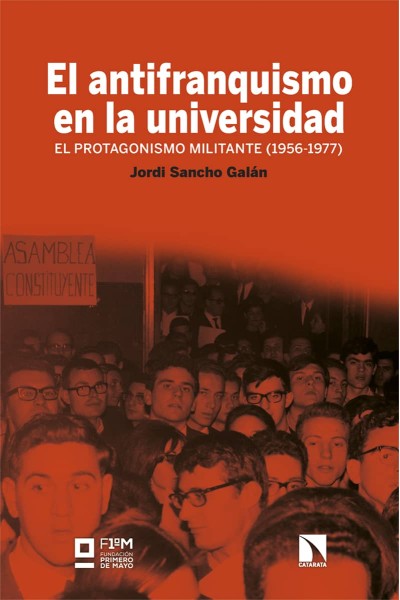 EL ANTIFRANQUISMO EN LA UNIVERSIDAD