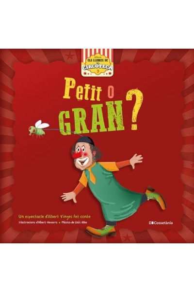 PETIT O GRAN?