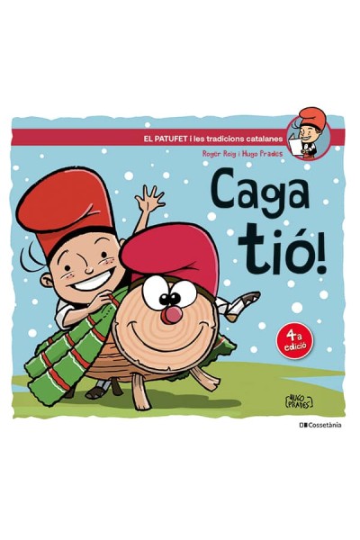 CAGA TIÓ!