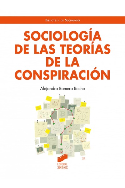 SOCIOLOGÍA DE LAS TEORÍAS DE LA CONSPIRACIÓN
