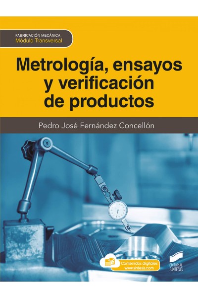 METROLOGÍA, ENSAYOS Y VERIFICACIÓN DE PRODUCTOS