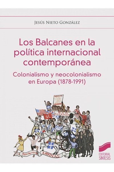 LOS BALCANES EN LA POLÍTICA INTERNACIONAL CONTEMPORÁNEA