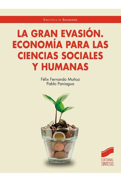 LA GRAN EVASION ECONOMIA PARA LAS CIENCIAS