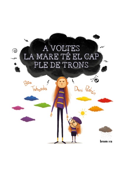 A VOLTES LA MARE TÉ EL CAP PLE DE TRONS