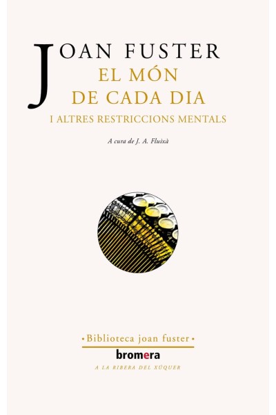 EL MÓN DE CADA DIA I ALTRES RESTRICCIONS MENTALS