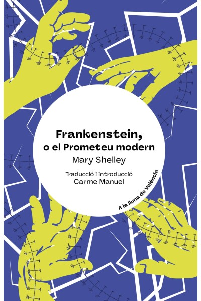 FRANKENSTEIN, O EL PROMETEU MODERN