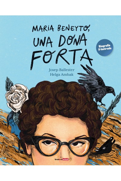 MARIA BENEYTO, UNA DONA FORTA