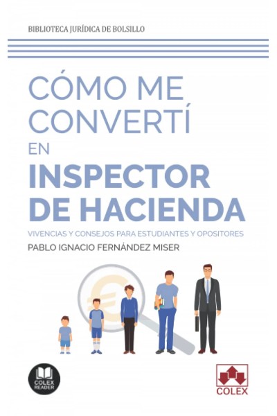COMO ME CONVERTI EN INSPECTOR DE HACIENDA.