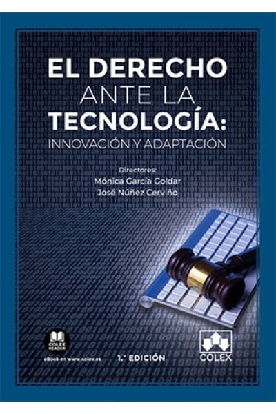 EL DERECHO ANTE LA TECNOLOGÍA: INNOVACIÓN Y ADAPTACIÓN