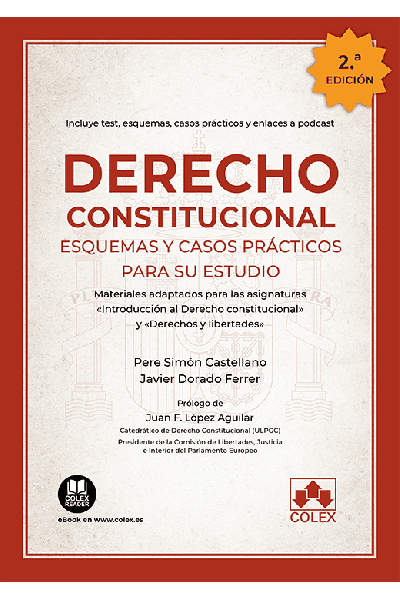 DERECHO CONSTITUCIONAL. ESQUEMAS Y CASOS PRÁCTICOS PARA SU ESTUDIO
