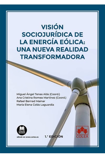 VISIÓN SOCIOJURÍDICA DE LA ENERGÍA EÓLICA: UNA NUEVA REALIDAD TRANSFORMADORA