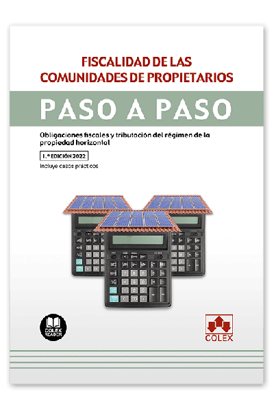 FISCALIDAD DE LAS COMUNIDADES DE PROPIETARIOS. PASO A PASO